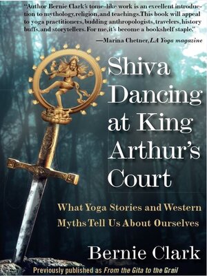 cover image of Shiva Dancing at King Arthur's Court